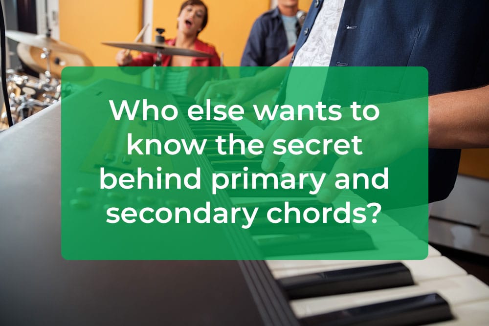 Primary Chords And Secondary Chords